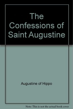 The Confessions of Saint Augustine