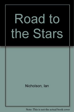 The Road to the Stars