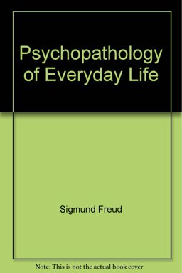 The Psychopathology of Everyday Life
