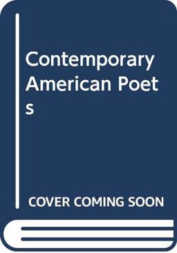The Contemporary American Poets
