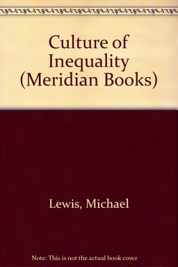 The Culture of Inequality