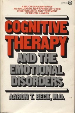 Cognitive Therapy and the Emotional Disorders