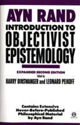 Introduction to Objectivist Epistemology Expanded Second Edition 2nd 9780452010307 Front Cover