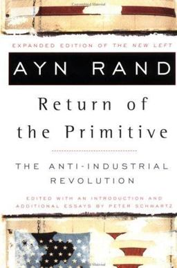 Return of the Primitive The Anti-Industrial Revolution  9780452011847 Front Cover
