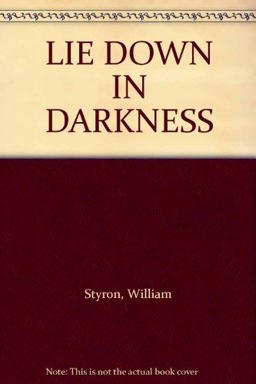 Lie down in Darkness Lie down in Darkness