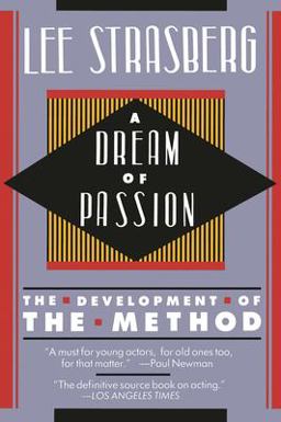 Dream of Passion The Development of the Method  9780452261983 Front Cover