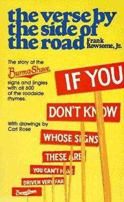 Verse by the Side of the Road The Story of the Burma-Shave Signs and Jingles  9780452267626 Front Cover