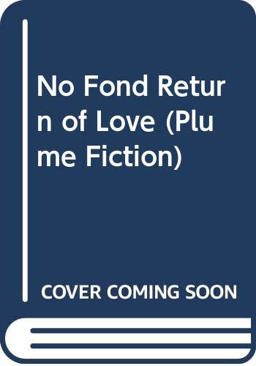 No Fond Return of Love