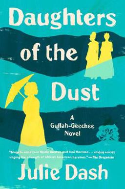 Daughters of the Dust A Novel  9780452276079 Front Cover