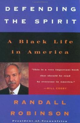 Defending the Spirit A Black Life in America  9780452279681 Front Cover