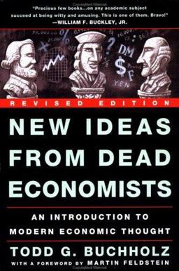 New Ideas from Dead Economists An Introduction to Modern Economic Thought  9780452280526 Front Cover