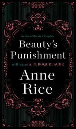 Beauty's Punishment A Novel  9780452281431 Front Cover