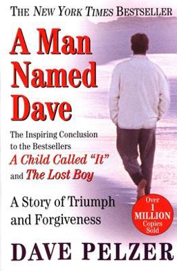 Man Named Dave A Story of Triumph and Forgiveness  9780452281905 Front Cover