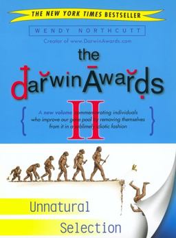 Darwin Awards II Unnatural Selection  9780452284012 Front Cover