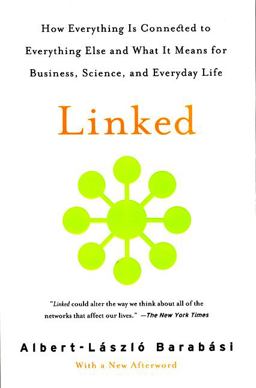 Linked How Everything Is Connected to Everything Else and What It Means for Business, Science, and Everyday Life  9780452284395 Front Cover