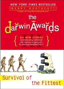 Darwin Awards III Survival of the Fittest  9780452285729 Front Cover