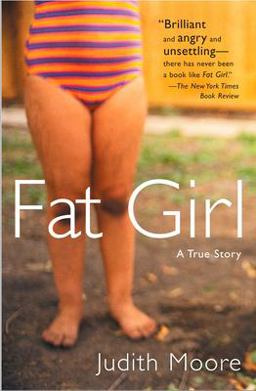 Fat Girl A True Story  9780452285859 Front Cover