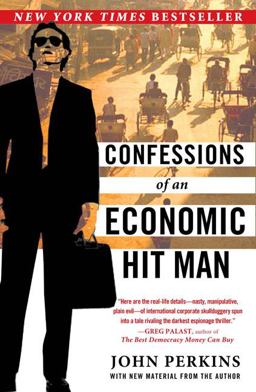 Confessions of an Economic Hit Man  9780452287082 Front Cover