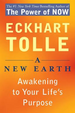 New Earth Awakening to Your Life's Purpose  9780452287587 Front Cover