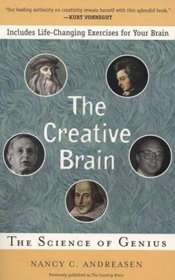 Creative Brain The Science of Genius  9780452287815 Front Cover