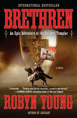 Brethren An Epic Adventure of the Knights Templar  9780452288331 Front Cover