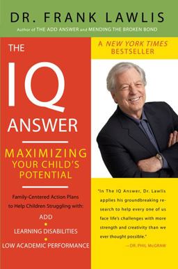IQ Answer Maximizing Your Child's Potential  9780452288683 Front Cover