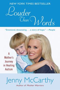 Louder Than Words A Mother's Journey in Healing Autism  9780452289802 Front Cover
