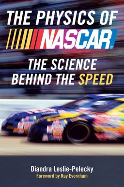 Physics of Nascar The Science Behind the Speed  9780452290228 Front Cover