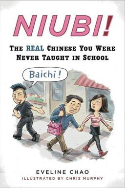 Niubi! The Real Chinese You Were Never Taught in School  9780452295568 Front Cover