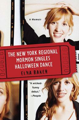 New York Regional Mormon Singles Halloween Dance A Memoir  9780452296497 Front Cover