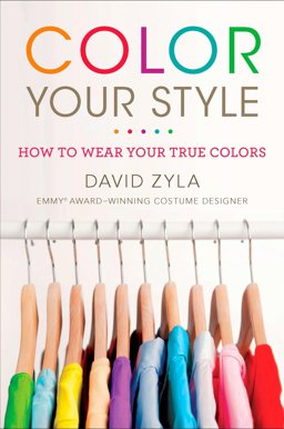 Color Your Style How to Wear Your True Colors  9780452296831 Front Cover