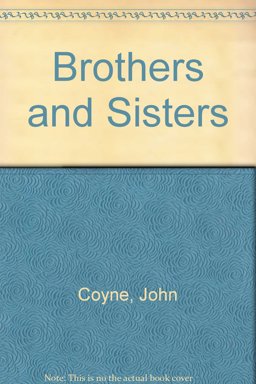 Brothers and Sisters