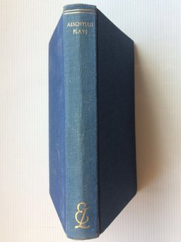 The Plays of Aeschylus