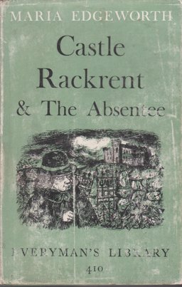 Castle Rackrent and the Absentee