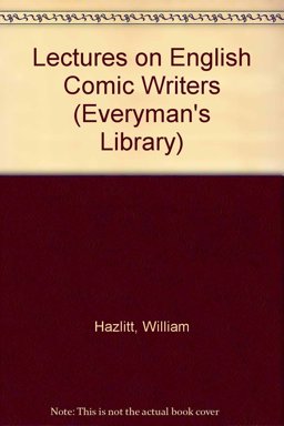 Lectures on the English Comic Writers