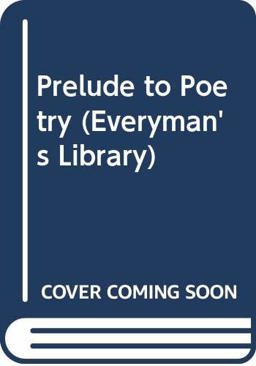 The Prelude to Poetry