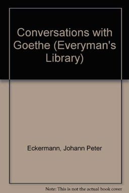 Conversations with Goethe