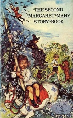 The Second Margaret Mahy Story Book
