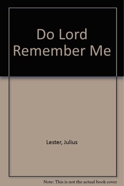 Do Lord Remember Me