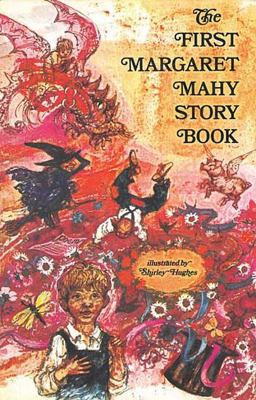 The First Margaret Mahy Story Book
