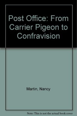 The Post Office from Carrier Pigeon to Confravision