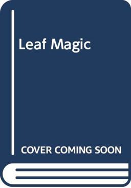 Leaf Magic