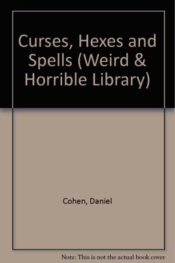 Curses, Hexes, and Spells