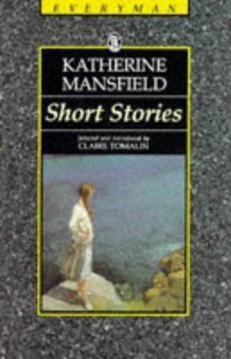 Katherine Mansfield Short Stories Katherine Mansfield Short Stories