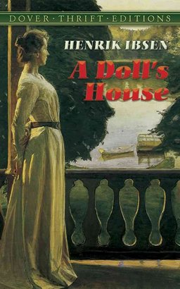 A Doll's House; The Lady from the Sea; The Wild Duck