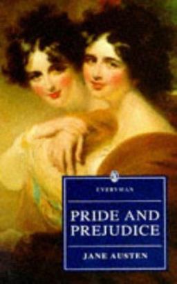 Pride and Prejudice Pride and Prejudice