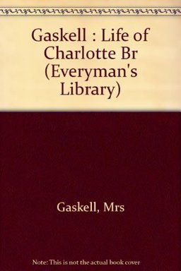 The Life of Charlotte Brontë