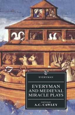Everyman and Medieval Miracle Plays 2nd 9780460872805 Front Cover
