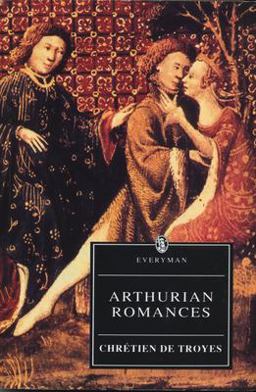 Arthurian Romances 2nd 9780460873895 Front Cover