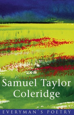 Samuel Taylor Coleridge An Inspiring Collection from the Great Romantic and Lakeland Poet  9780460878265 Front Cover
